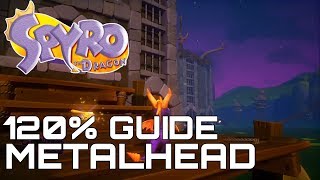 Spyro The Dragon Reignited 120 Guide METALHEAD ALL EGGS GEMS DRAGONS [upl. by Gnoc]