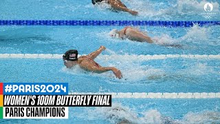 Womens 100m Butterfly Final 🏊‍♀️  Paris Champions [upl. by Aisats]