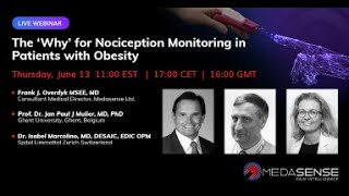 Webinar The Why for Nociception Monitoring in Patients with Obesity [upl. by Hufnagel]