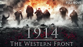 1914  The Western Front  Full Drama Movie [upl. by Thinia]