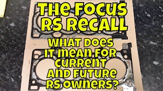 Ford Focus RS  day 262  The Focus RS head gasket recall [upl. by Arinay]