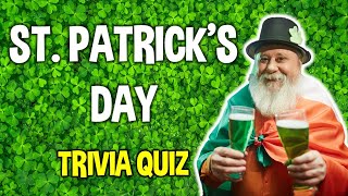 ☘️St Patrick’s Day Facts Quiz☘️ You will need the luck of the Irish to ace this Quiz ☘️☘️☘️ [upl. by Octavian]