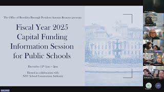 Brooklyn BP FY25 Capital Public Schools Information Session Meeting Recording Dec 12 2023 [upl. by Edmonds332]