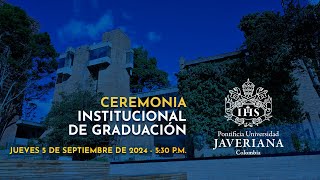 Ceremonia Institucional de Graduación  5 de septiembre 530 pm [upl. by Odlaner]