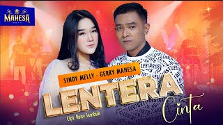 Lentera Cinta  Gerry Mahesa amp Sindy Melly ft Mahesa Music  Berjuta Bintang Satu Kupandang [upl. by Mylo719]