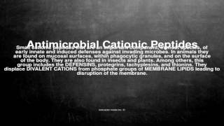 Medical vocabulary What does Antimicrobial Cationic Peptides mean [upl. by Mcclain]