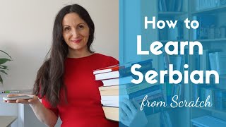 The Best Method to Learn Serbian from Scratch  Serbonika [upl. by Osswald151]