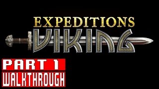 Expeditions Viking Gameplay Walkthrough Part 1 1080p No Commentary [upl. by Selma169]