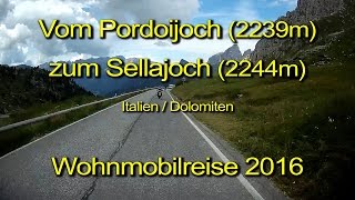 Wohnmobil  Pordoijoch amp SellajochDolomiten  Blick durch die WindschutzscheibeKomplett amp Echtzeit [upl. by Weinert]