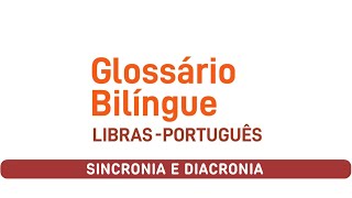 Sincronia e Diacronia  Glossário de Linguística em Libras [upl. by Mencher653]