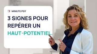 3 SIGNES POUR REPÉRER UN HAUTPOTENTIEL HPIHPE [upl. by Philippe691]