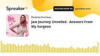 Jaw Journey Unveiled  Answers From My Surgeon [upl. by Eniledam]