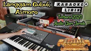 LANGGAM GUBUK ASMORO Karaoke  Lirik Cocok untuk latihan nyanyi Audio Glerr Jernih🎤🎤🎤🎧 [upl. by Enytnoel804]