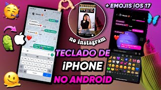 ATUALIZOU ❤️‍🔥 COMO TER O TECLADO DO iPHONE NO ANDROID COM SOM E EMOJIS iOS 17 [upl. by Ilahsiav]