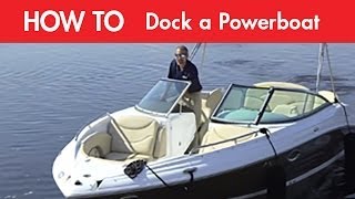 How To Dock a Powerboat [upl. by Katherin292]