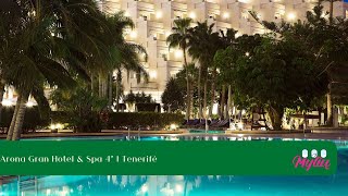 Arona Gran Hotel amp Spa 4  Tenerifė [upl. by Eart532]