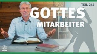 Gottes Mitarbeiter  Teil 22  Stephan Beitze [upl. by Odlareg]