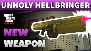 How To Get Unholy Hellbringer  NEW GTA 5 UNHOLY HELLBRINGER WEAPON GTA Online [upl. by Collette660]