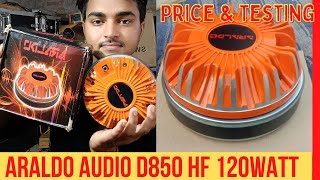 ARALDO AUDIO D850 HF 120WATT PRICE amp TESTING [upl. by Dhiren245]