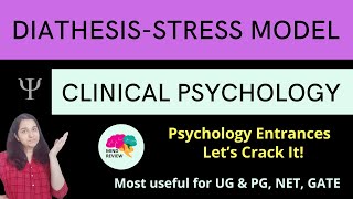 Diathesis Stress Model  Clinical Psychology Psychology Entrances Mind Review [upl. by Alfie83]