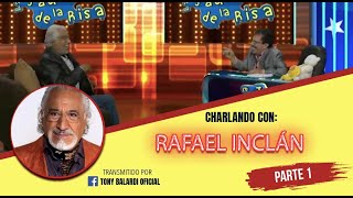 ¿Quién es en realidad Rafael Inclán La entrevista exclusiva [upl. by Terrijo]