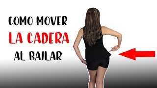 COMO MOVER LA CADERA AL BAILAR 💃🔥  LOS SECRETOS [upl. by Darleen868]