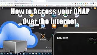 QNAP NAS  How to Connect Over the Internet [upl. by Deron500]