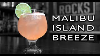 Malibu Island Breeze  Malibu Rum Recipes  Booze On The Rocks [upl. by Rogerson683]