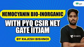 Hemocyanin  BIOINORGANIC with PYQ  CSIR NET  GATE  IITJAM  By Rajesh Bishnoi [upl. by Ros343]