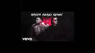 Don Omar Ft Daddy Yankee – Hasta Abajo Remix Audio Official [upl. by Cristina]