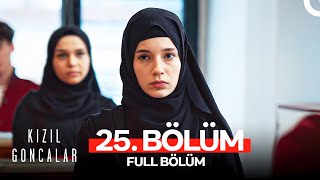 Kızıl Goncalar 25 Bölüm [upl. by Kaule800]