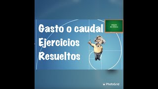 CALCULAR GASTO VOLUMÉTRICO O CAUDAL FÍSICA  HIDRODINÁMICA FLUJO DE FLUIDOS [upl. by Nayhr4]