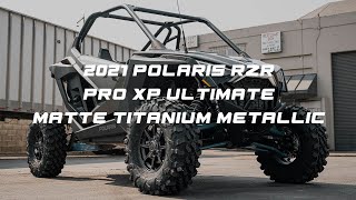 2021 POLARIS RZR PRO XP ULTIMATE MATTE TITANIUM METALLIC [upl. by Aniras]