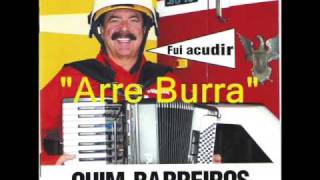 Quim Barreiros  Arre Burra [upl. by Anerys]