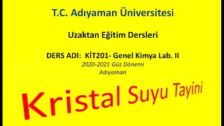 Kristal Suyu Tayini CuSO4 5H2O Genel Kimya Laboratuvarı Deneyleri [upl. by Oirom]