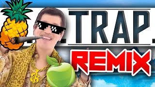 PPAP Pen Pineapple Apple Pen BOIRIA Remix  TRAP amp DUBSTEP [upl. by Silbahc]