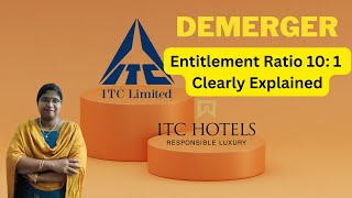 10 1 Entitlement Ratio in ITC Ltd Demerger of ITC Hotels [upl. by Koch]