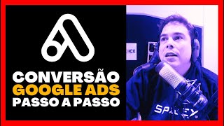 Conversões Google Ads Passo a Passo [upl. by Andrey]