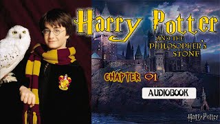 Harry Potter and the Philosophers Stone Audiobook  Chapter 01  JK Rowling [upl. by Newton]