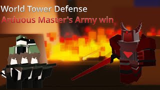 Arduous Masters Army win World Tower Defense [upl. by Jacobsohn171]