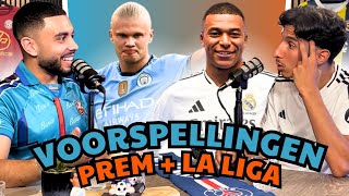 VOORSPELLINGEN Premier League  La Liga 🔮🍿  Aflevering 18 [upl. by Saretta]