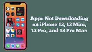 How To Fix Apps Not Downloading on iPhone 13 13 Mini 13 Pro 13 Pro Max iOS 15 [upl. by Ailati43]