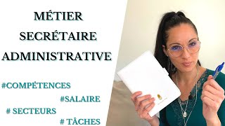 Le métier de secrétaire administrative [upl. by Carpet]