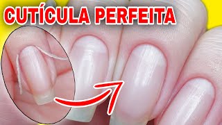 5 DICAS PARA UMA CUTÍCULA PERFEITA [upl. by Vharat]