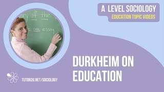 Durkheim on Education  A Level Sociology  Education [upl. by Acimat]