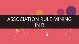 Association Rule Mining in R  Edureka [upl. by Festa]