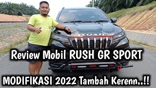 Review Mobil RUSH GR SPORT MODIFIKASI 2022 Tambah Keren [upl. by Anisirhc]