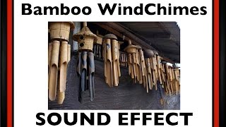 Bamboo Wind Chimes Sound Effect  HD [upl. by Andrade790]