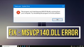 Fix MSVCP140dll Missing or Not Found In Windows 1110 [upl. by Siffre]