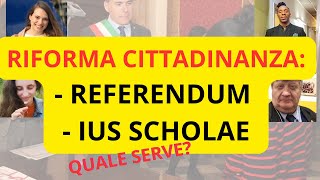 💥 RIFORMA CITTADINANZA ITALIANA  REFERENDUM E IUS SCHOLAE [upl. by Albert]